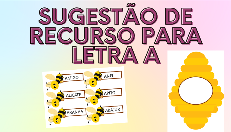Sugestão para trabalhar letra a 2021 1 sugestão para trabalhar letra a (1)