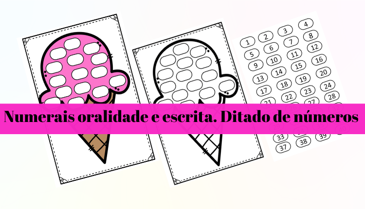 Numerais oralidade e escrita. Ditado de números