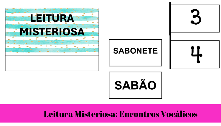 Leitura misteriosa Encontro Vocálicos 1 1 encontros vocalicos